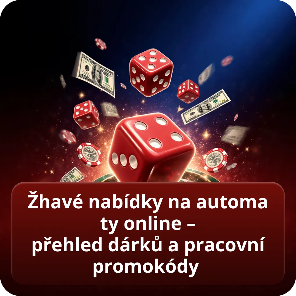 Žhavé nabídky na automaty online – přehled dárků a pracovní promokódy